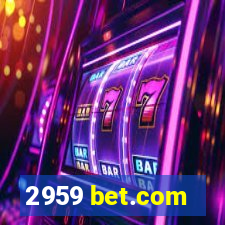 2959 bet.com